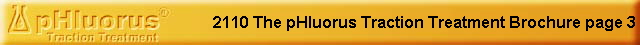  2110 The pHluorus Traction Treatment Brochure page 3 