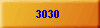  3030  