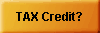  TAX Credit? 
